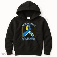 A Little More Kindness A Little Less Judgment Down Syndrome Awareness Kids Hoodie thumb 0