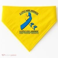 A Little More Kindness A Little Less Judgment Down Syndrome Awareness USA-Made Doggie Bandana thumb 0