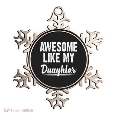 Awesome Like My Daughter Cute Gift Ornament