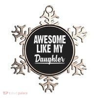 Awesome Like My Daughter Cute Gift Ornament thumb 0