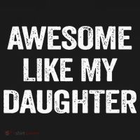 Awesome Like My Daughter Funny Fathers Day Dad Mousepad thumb 1