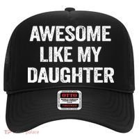 Awesome Like My Daughter Funny Fathers Day Dad Hat thumb 0