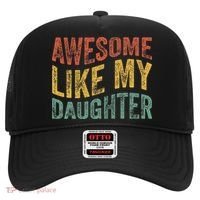 Awesome Like My Daughter Retro Dad Funny Fathers Hat thumb 0