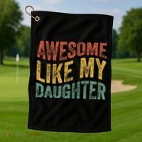 Awesome Like My Daughter Retro Dad Funny Fathers Golf Towel thumb 1