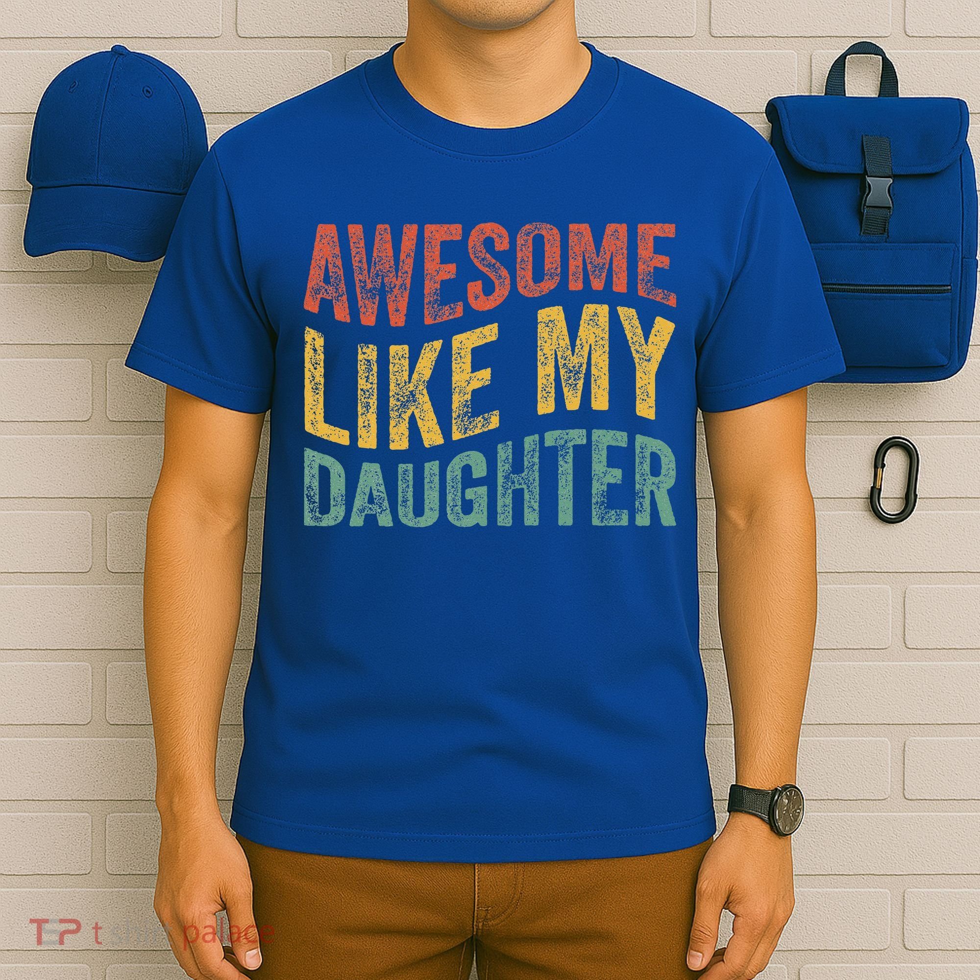 Awesome Like My Daughter Retro Dad Funny Fathers T-Shirt