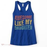 Awesome Like My Daughter Retro Dad Funny Fathers Women's Tank Top thumb 0