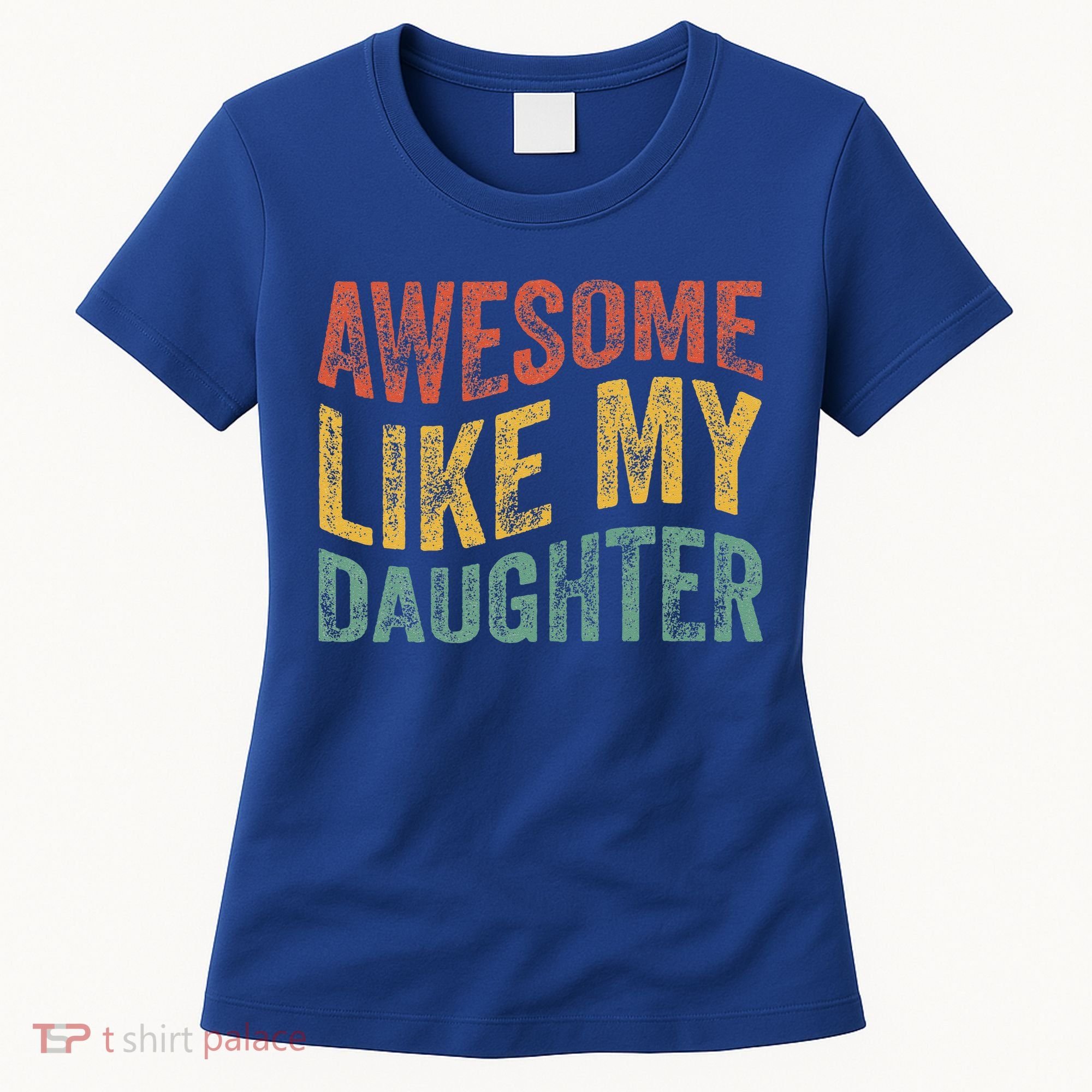 Awesome Like My Daughter Retro Dad Funny Fathers Women's T-Shirt