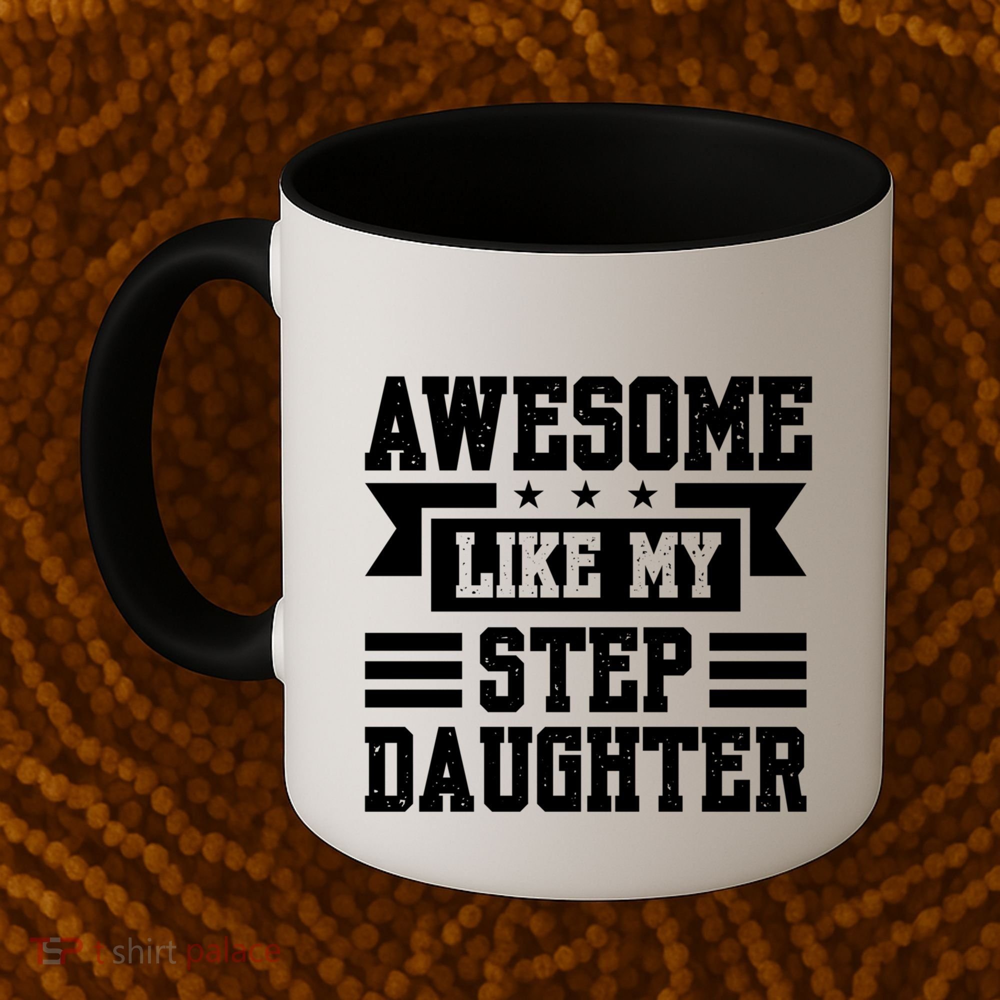 Awesome Like My Stepdaughter Bonus Dad Funny Gift Coffee Mug