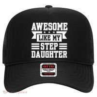 Awesome Like My Stepdaughter Bonus Dad Funny Gift Hat thumb 0