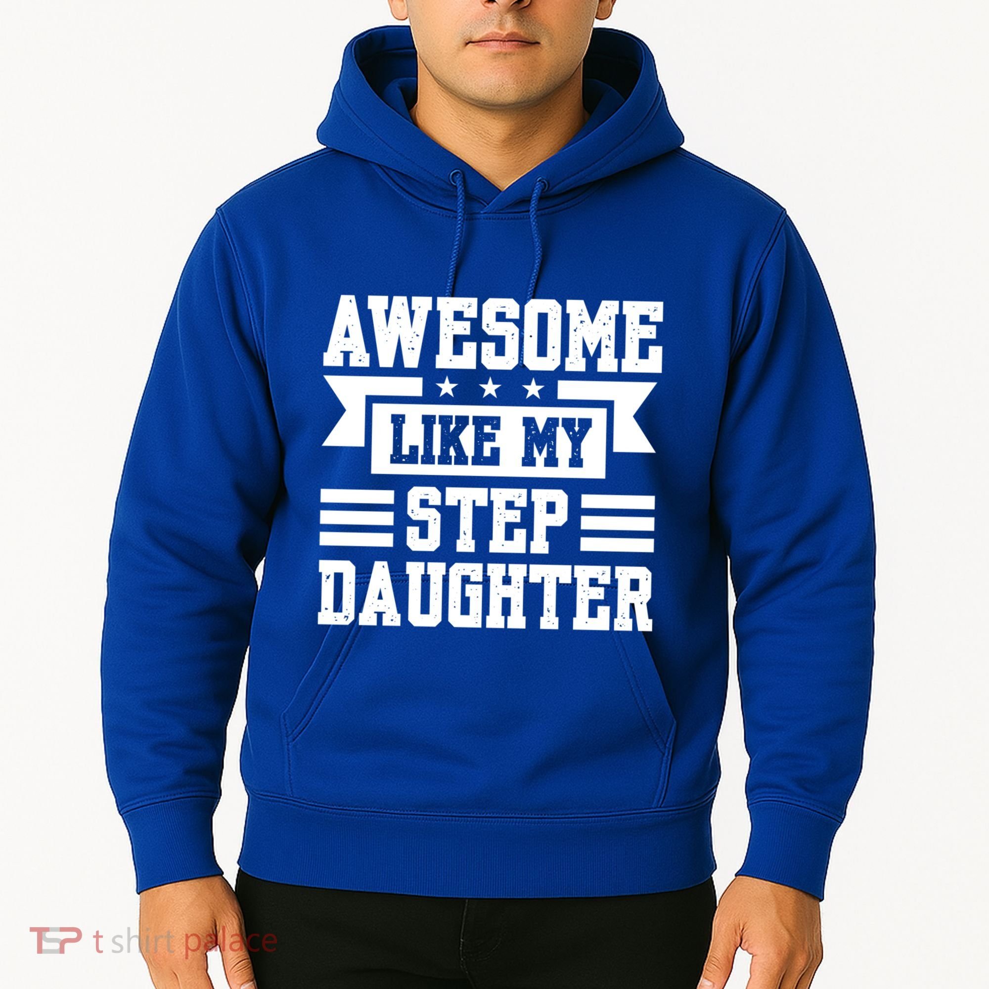 Awesome Like My Stepdaughter Bonus Dad Funny Gift Hoodie