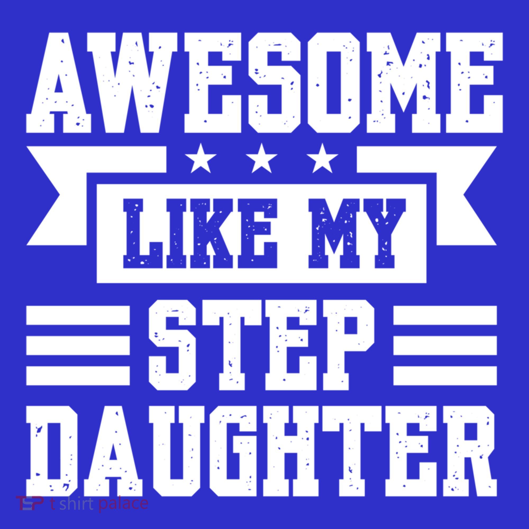 Awesome Like My Stepdaughter Bonus Dad Funny Gift Mousepad