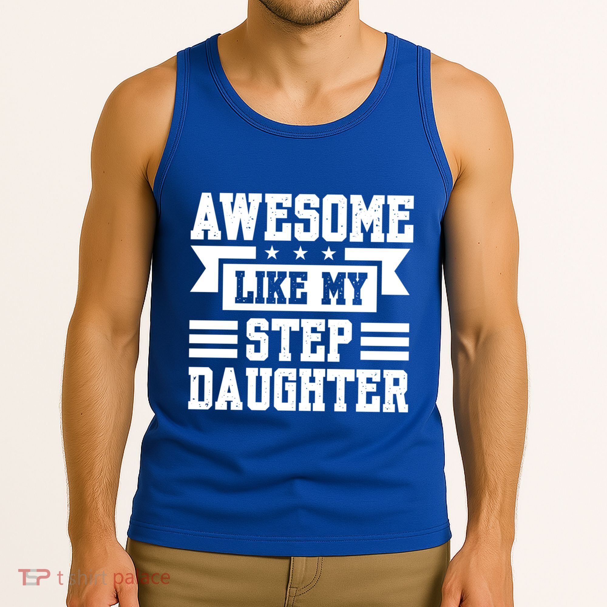 Awesome Like My Stepdaughter Bonus Dad Funny Gift Tank Top