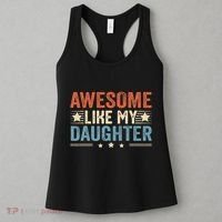 Awesome Like My Daughter Funny FatherS Day Dad Women's Tank Top thumb 3