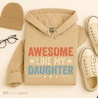 Awesome Like My Daughter Funny FatherS Day Dad Hoodie thumb 4