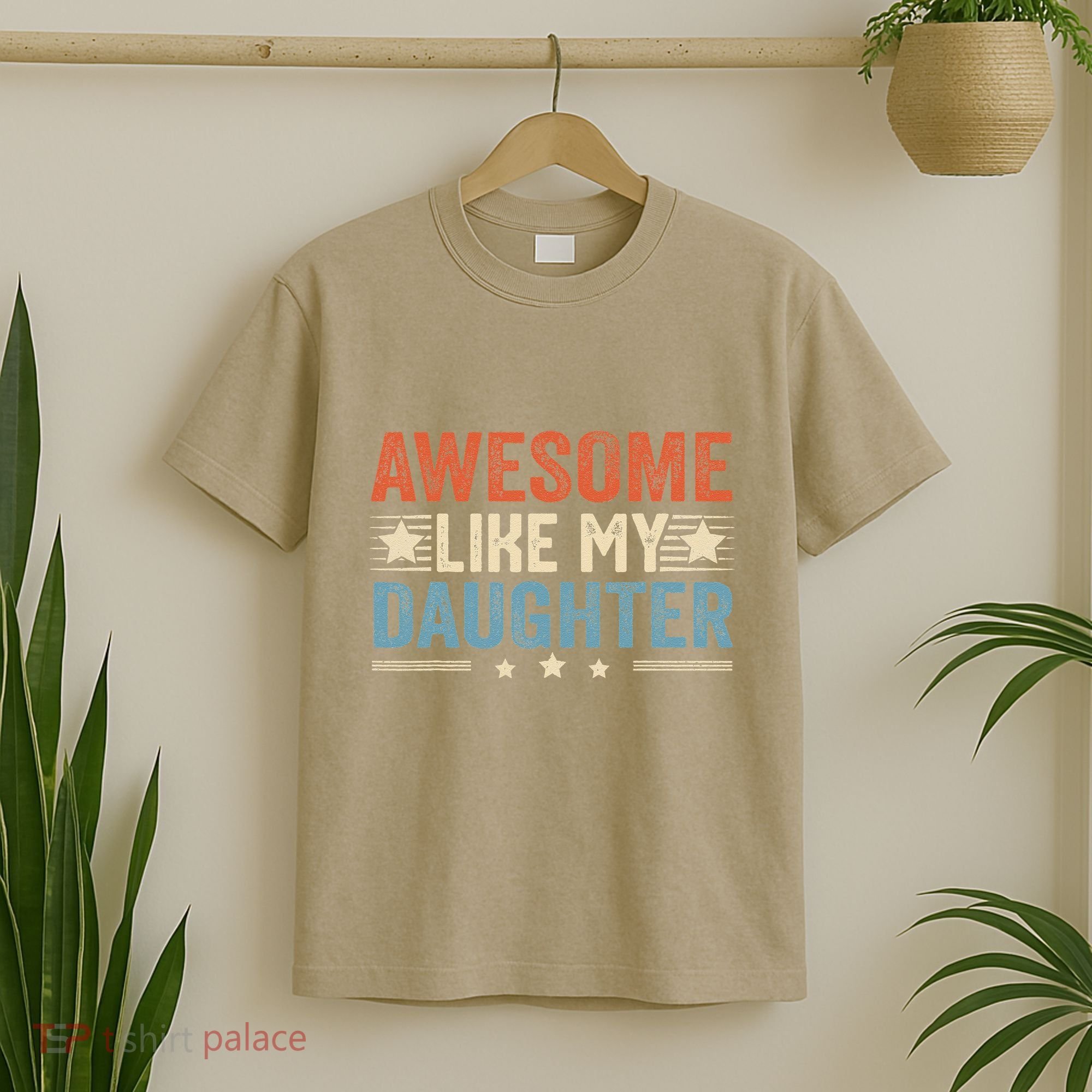 Awesome Like My Daughter Funny FatherS Day Dad T-Shirt