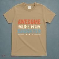 Awesome Like My Daughter Funny FatherS Day Dad T-Shirt thumb 5