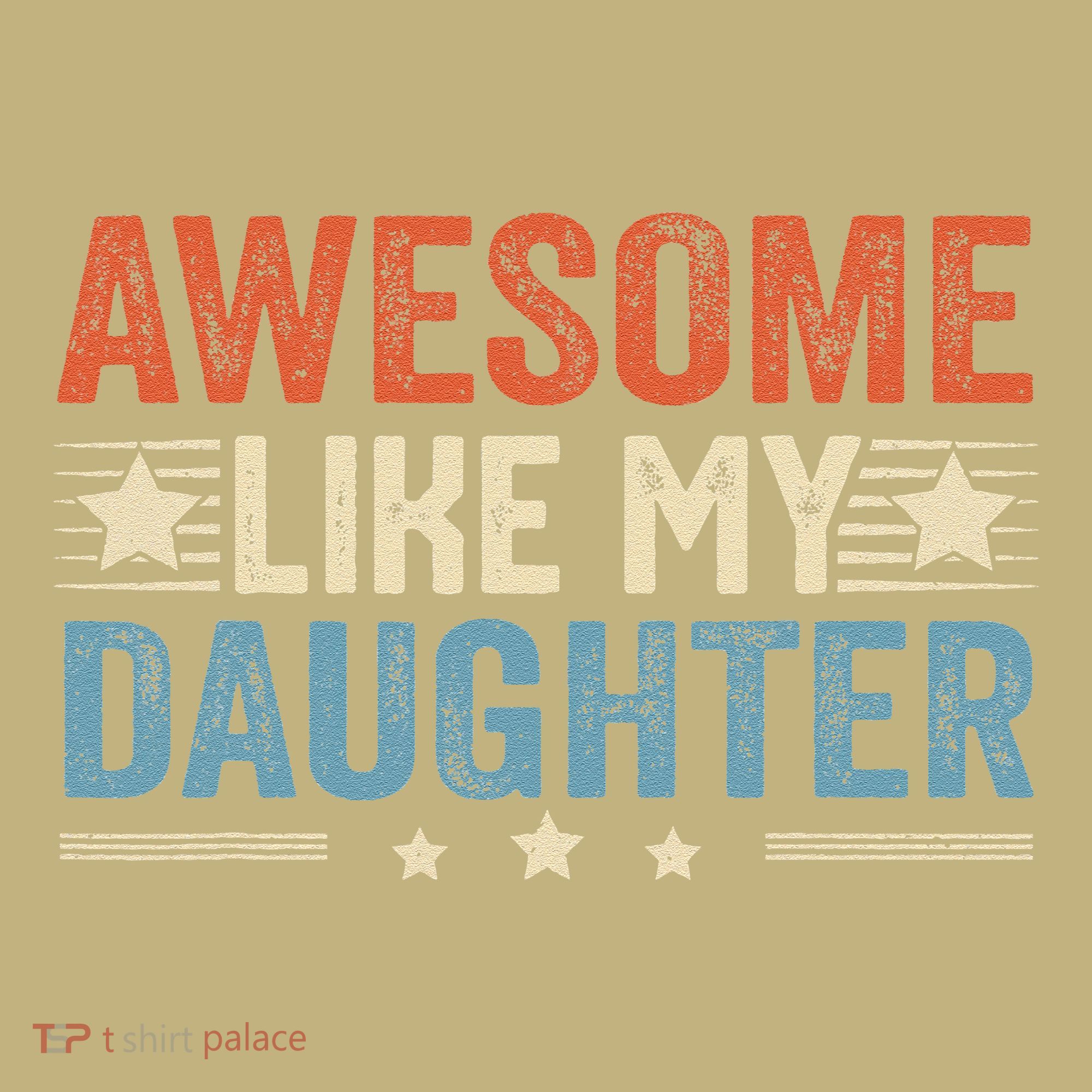 Awesome Like My Daughter Funny FatherS Day Dad Mousepad