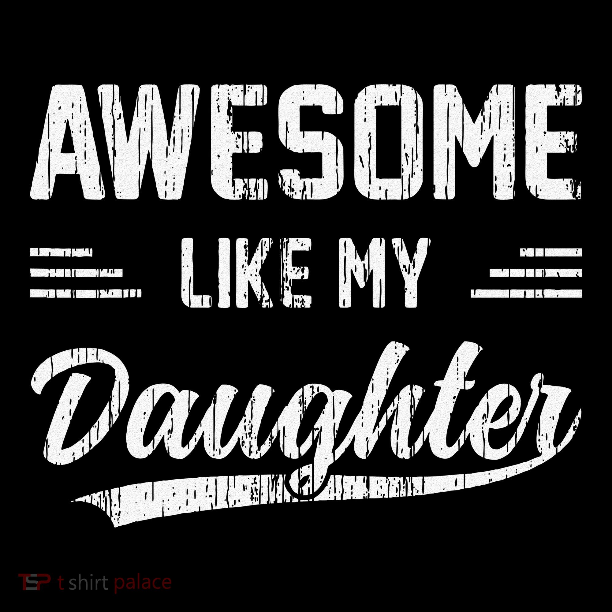 Awesome Like My Daughter Dad Funny Fathers Day Coffee Mug