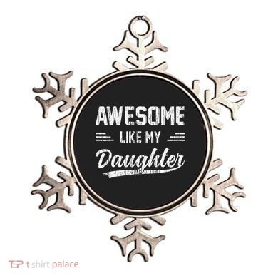 Awesome Like My Daughter Dad Funny Fathers Day Ornament