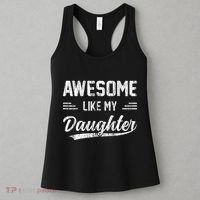 Awesome Like My Daughter Dad Funny Fathers Day Women's Tank Top thumb 3