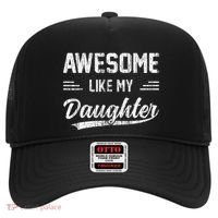 Awesome Like My Daughter Dad Funny Fathers Day Hat thumb 0