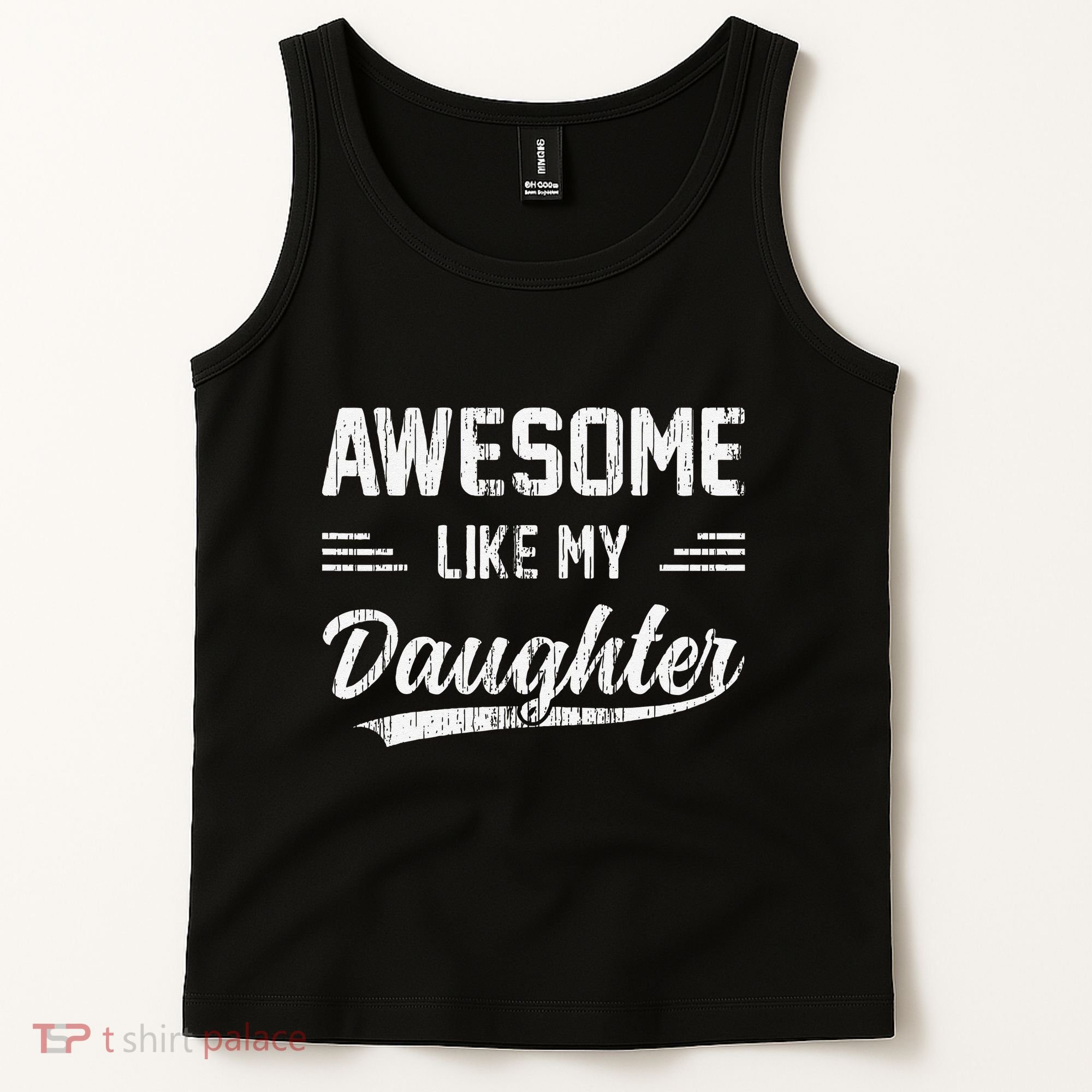 Awesome Like My Daughter Dad Funny Fathers Day Tank Top