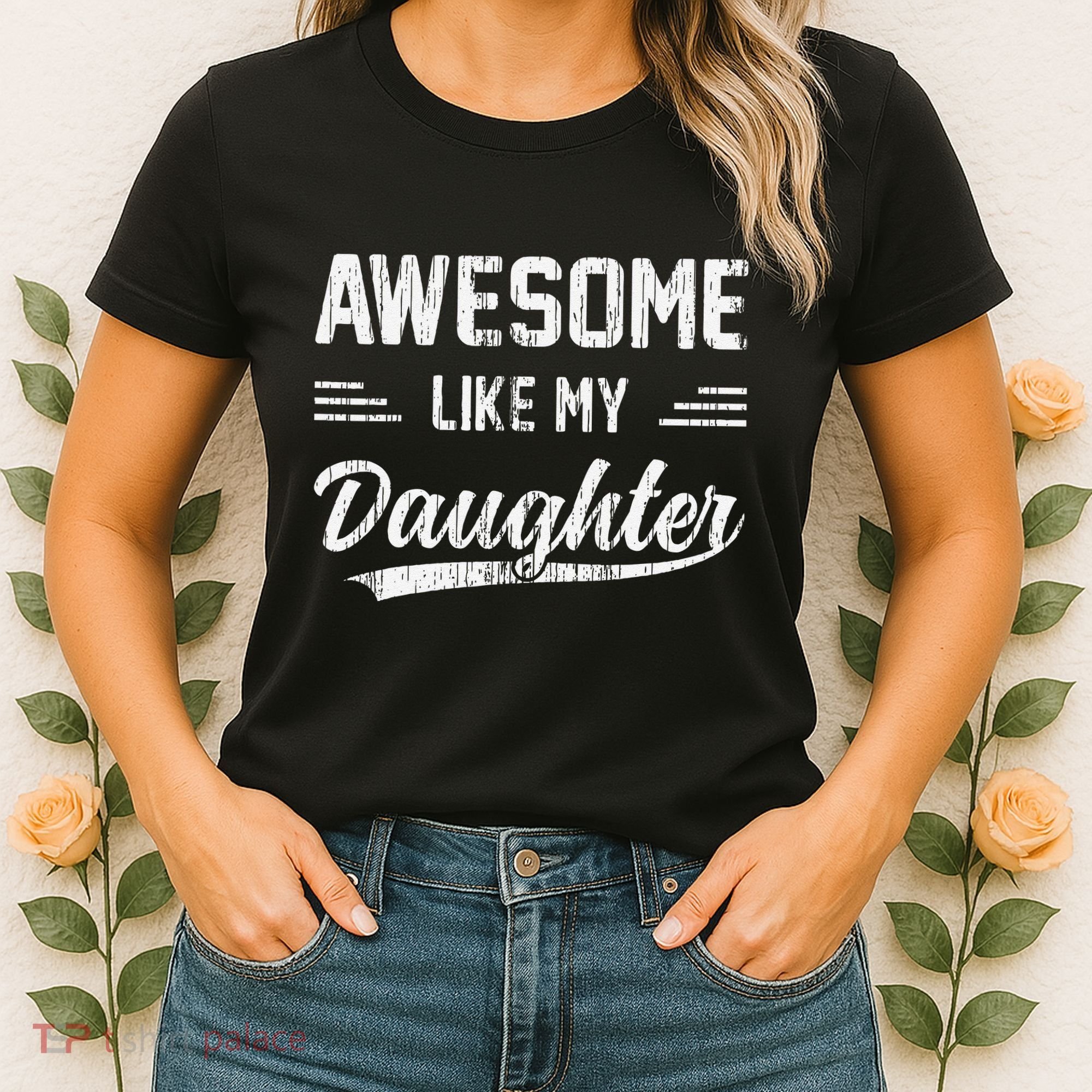Awesome Like My Daughter Dad Funny Fathers Day Women's T-Shirt