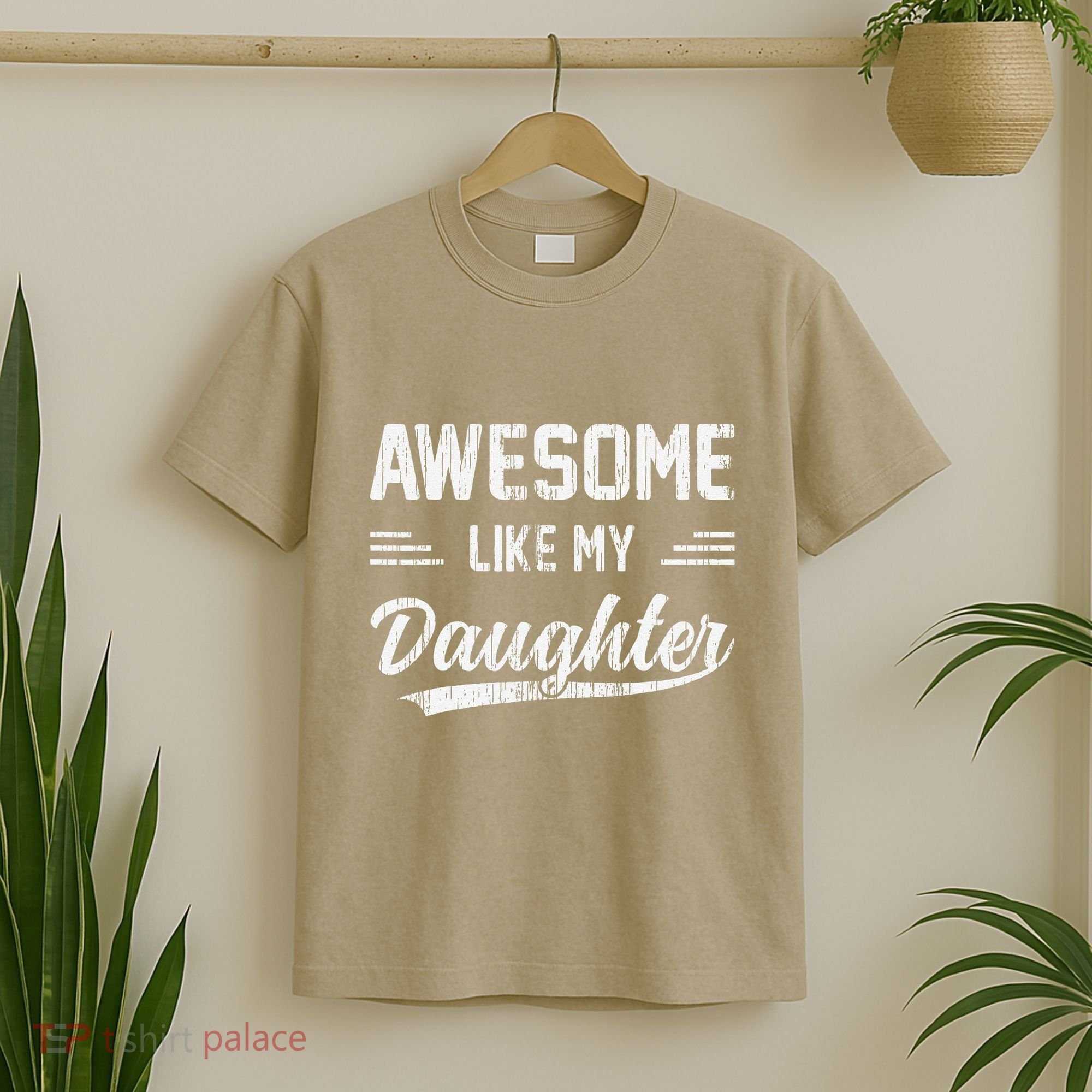 Awesome Like My Daughter Dad Funny Fathers Day T-Shirt