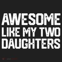 AWESOME LIKE MY TWO DAUGHTERS Father's Day Dad Men Him Gift Women's Sweatshirt thumb 2