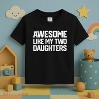 AWESOME LIKE MY TWO DAUGHTERS Father's Day Dad Men Him Gift Toddler T-Shirt thumb 3