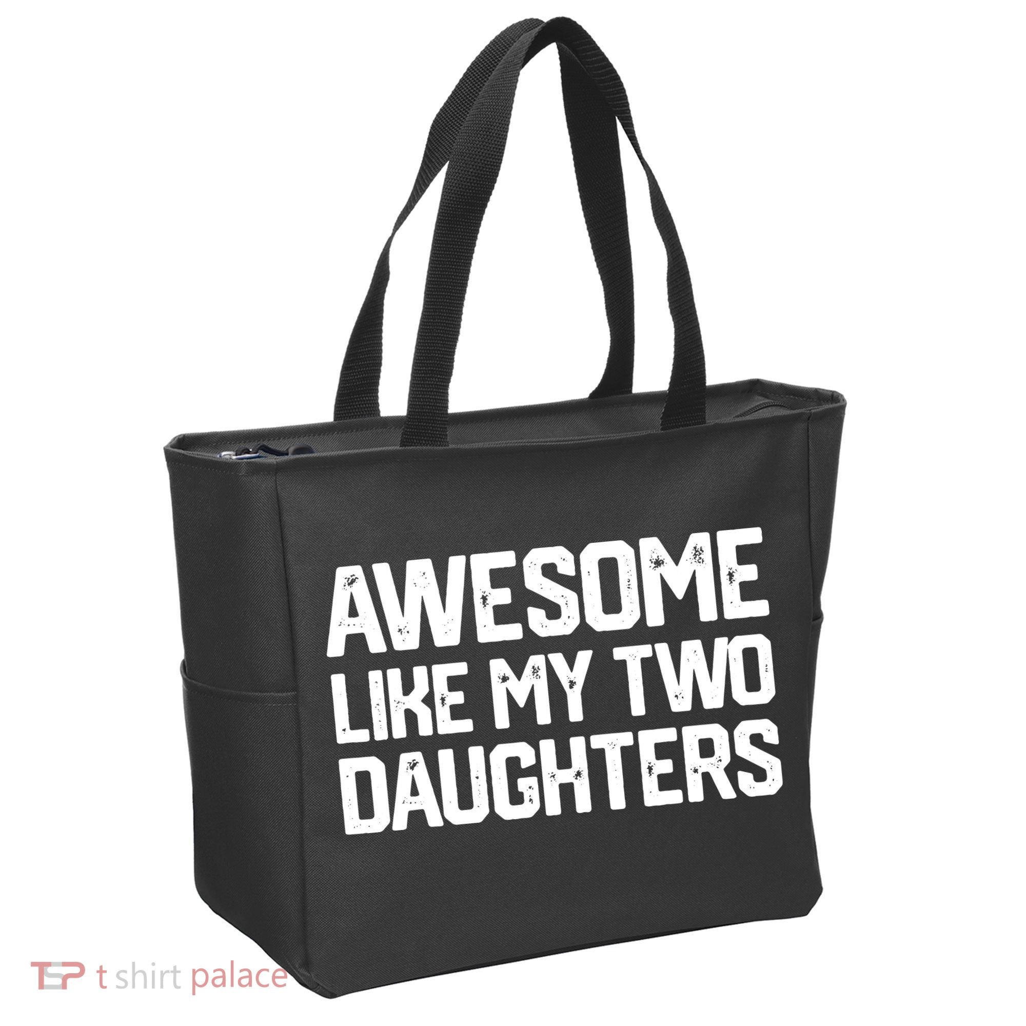 AWESOME LIKE MY TWO DAUGHTERS Father's Day Dad Men Him Gift Tote Bag