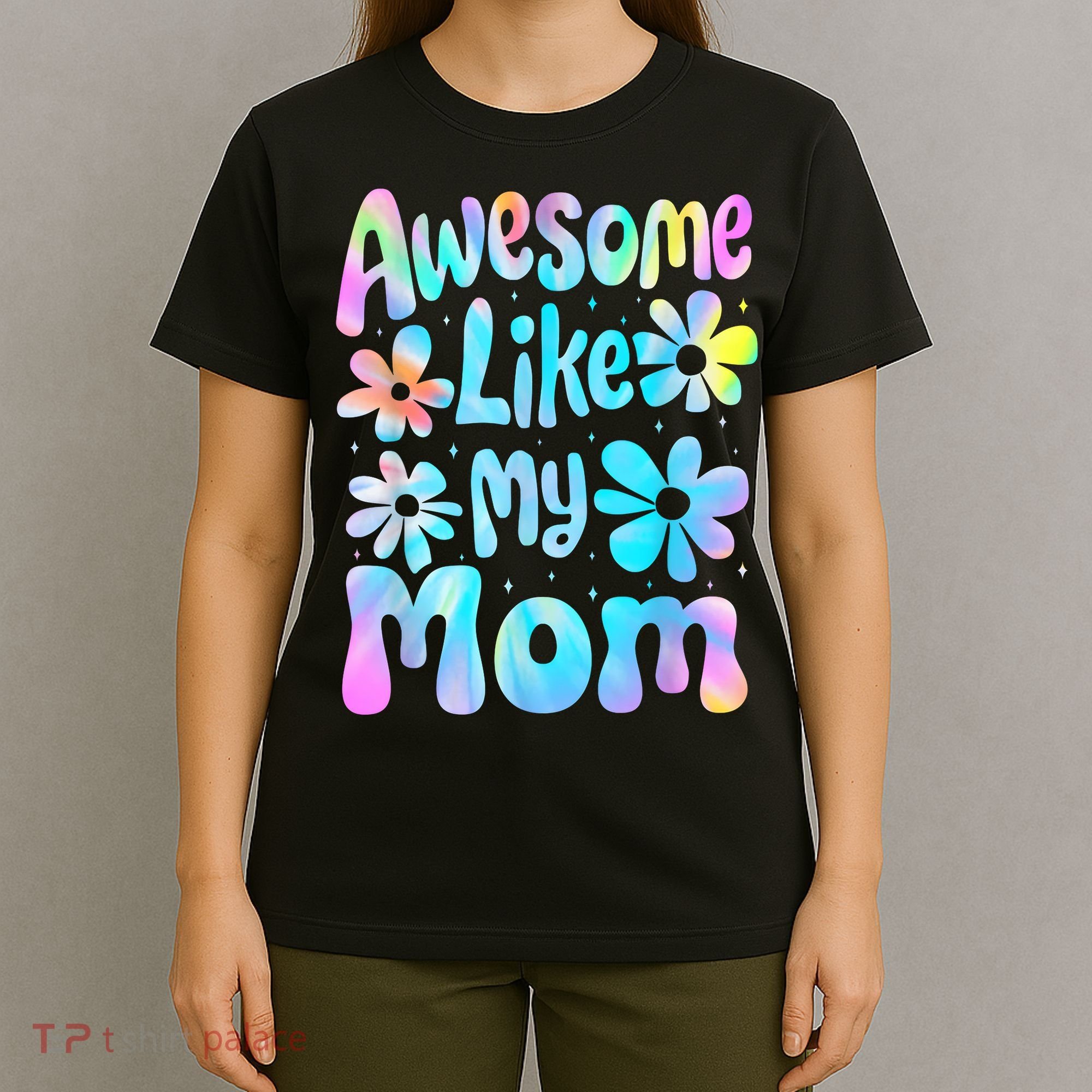 Awesome Like My Mom Mommy Groovy Graphic MotherS Day T-Shirt