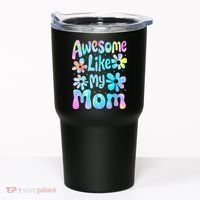 Awesome Like My Mom Mommy Groovy Graphic MotherS Day Tumbler thumb 0