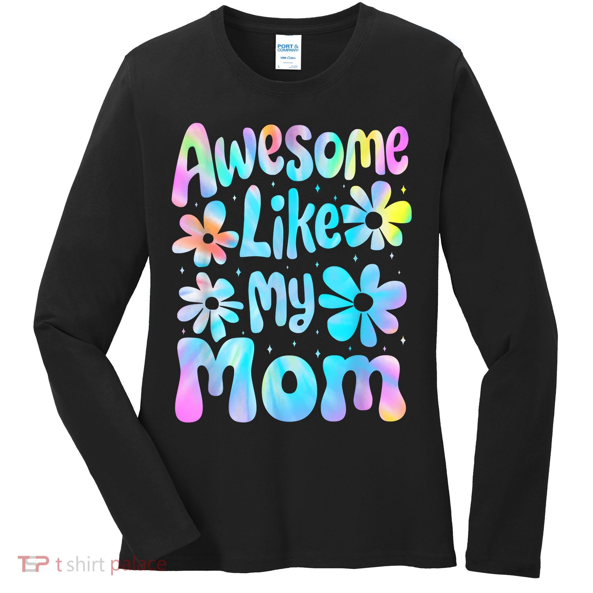 Awesome Like My Mom Mommy Groovy Graphic MotherS Day Women's Long Sleeve Shirt