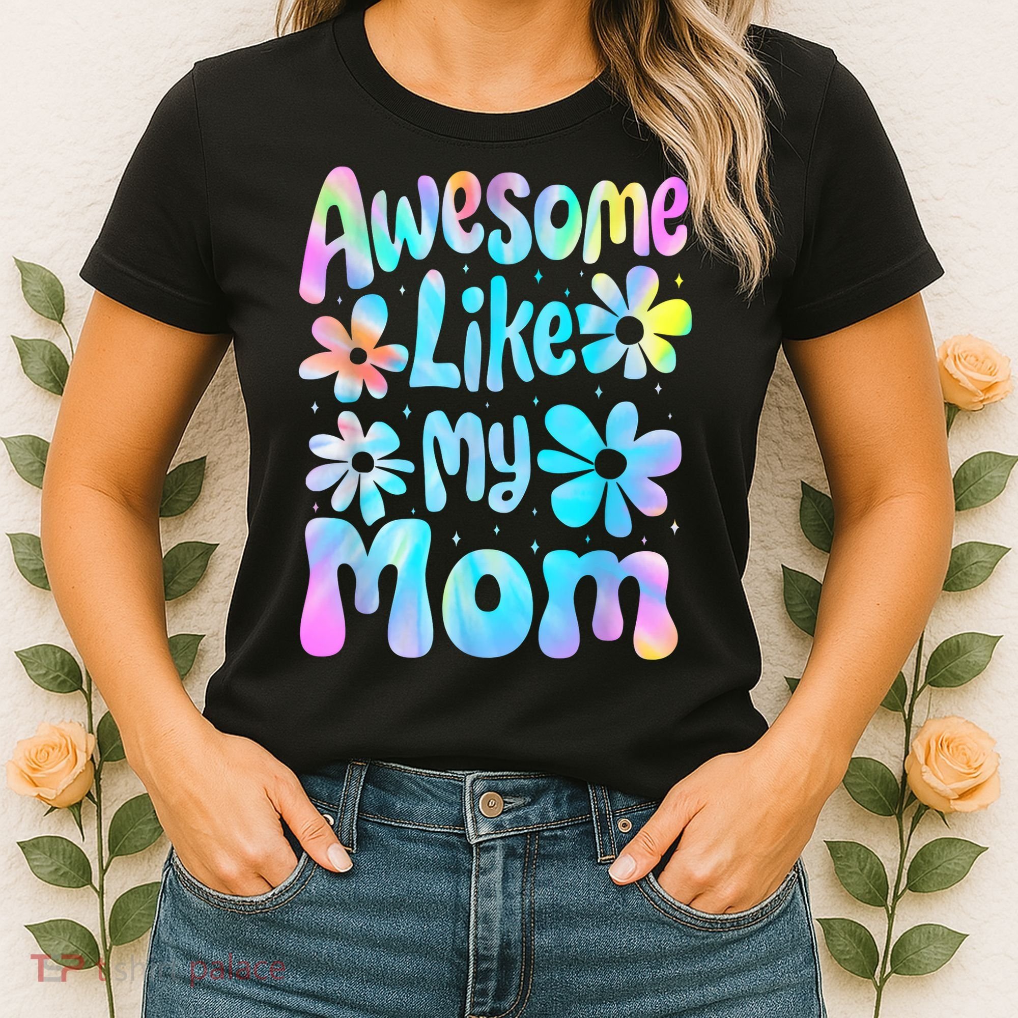Awesome Like My Mom Mommy Groovy Graphic MotherS Day Women's T-Shirt