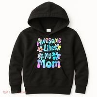 Awesome Like My Mom Mommy Groovy Graphic MotherS Day Kids Hoodie thumb 0