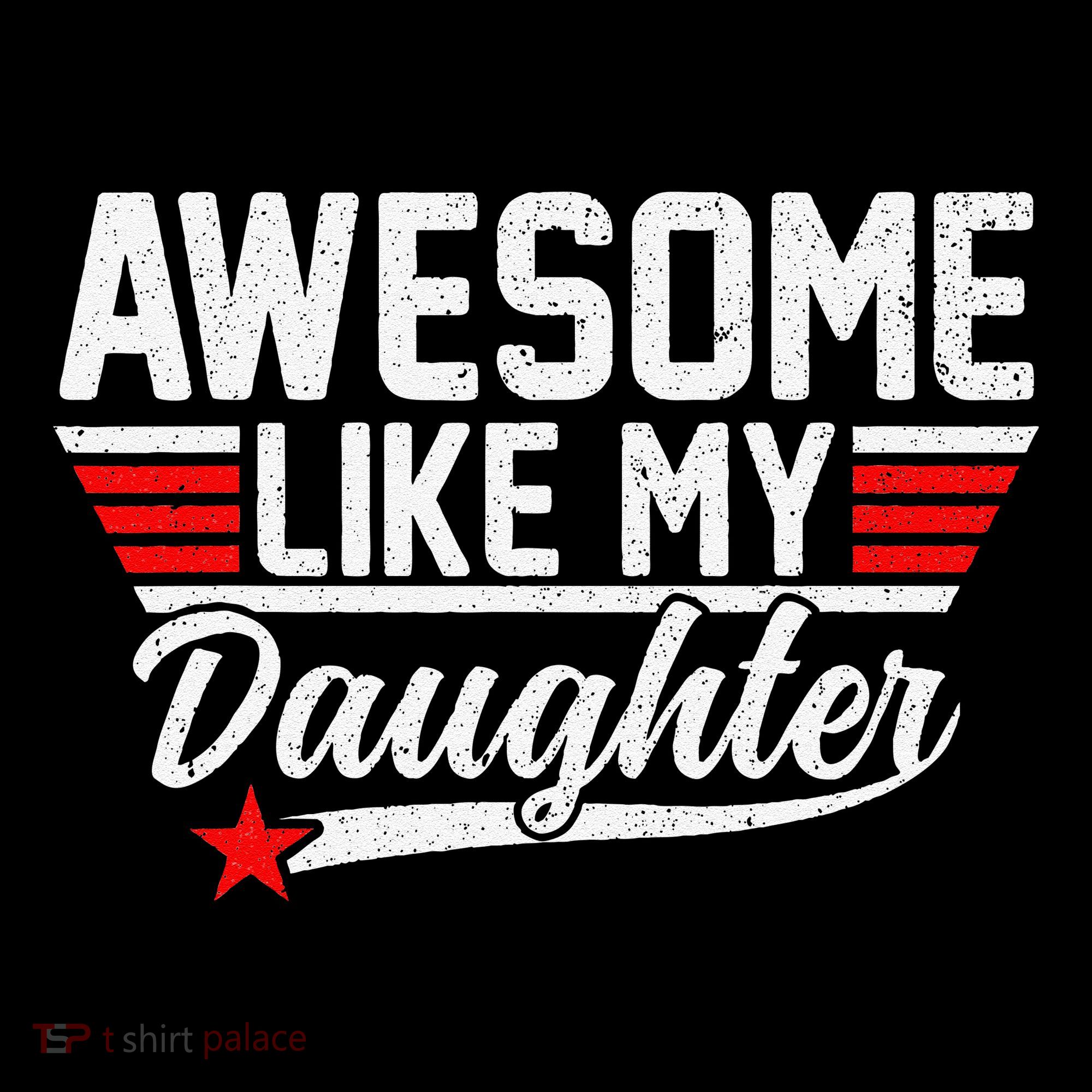 Awesome Like My Daughter Funny Fathers Day Dad Coffee Mug