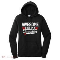Awesome Like My Daughter Funny Fathers Day Dad Women's Hoodie thumb 0