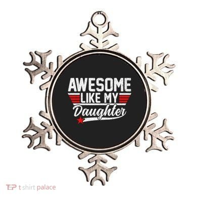 Awesome Like My Daughter Funny Fathers Day Dad Ornament