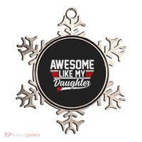 Awesome Like My Daughter Funny Fathers Day Dad Ornament thumb 0