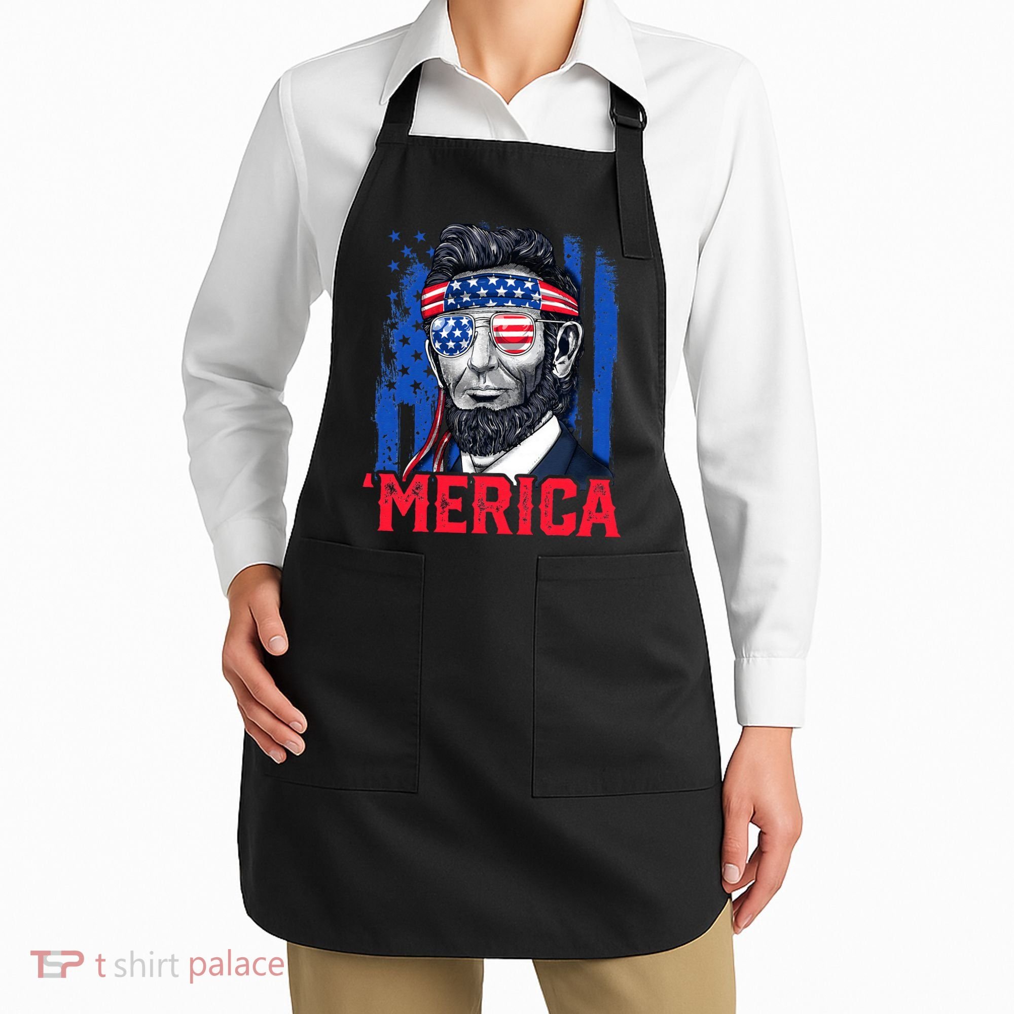 Abraham Lincoln Merica 4th Of July American Flag Apron