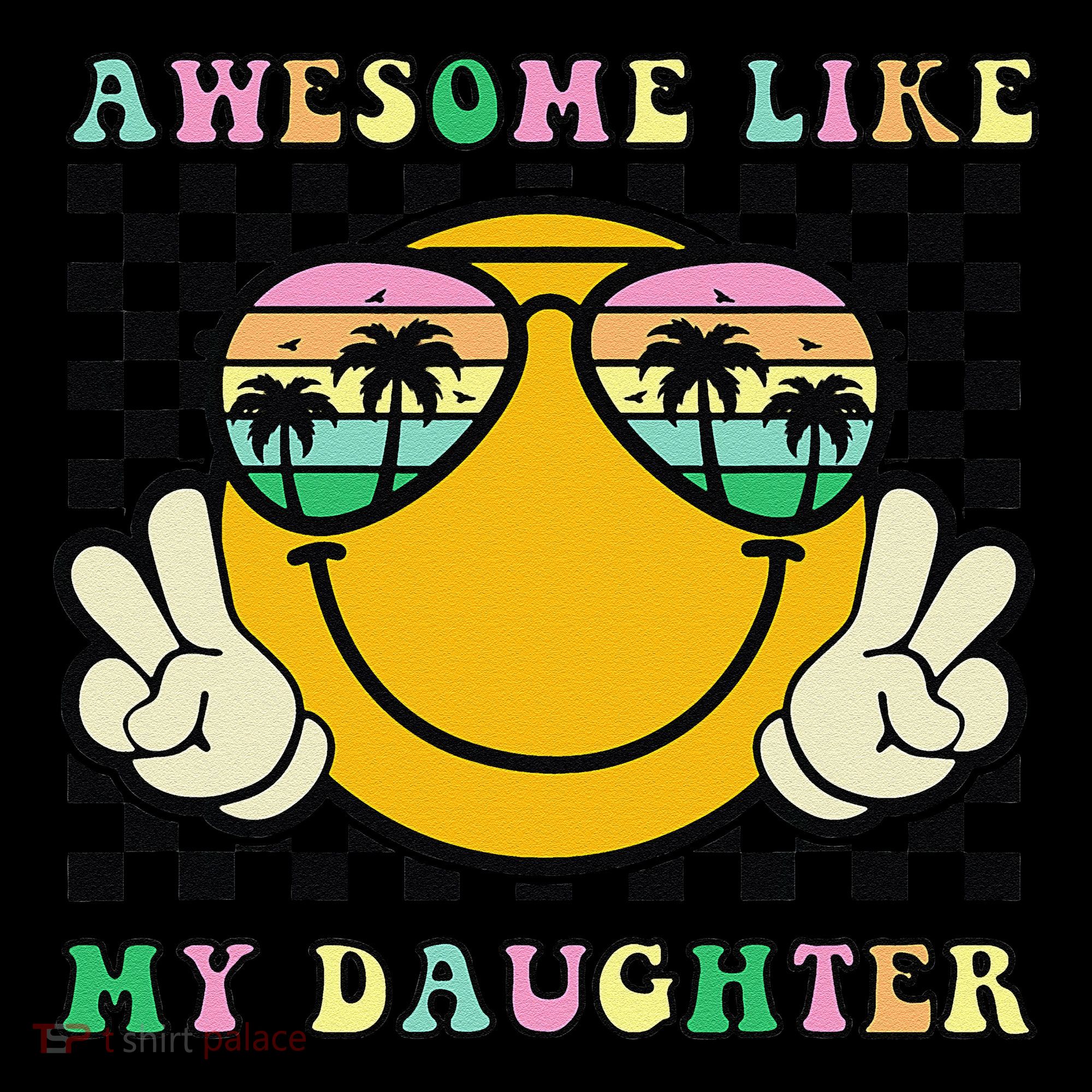 Awesome Like My Daughter Funny FatherS Day Dad Bucket Hat