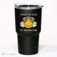 Awesome Like My Daughter Funny FatherS Day Dad Tumbler thumb 0