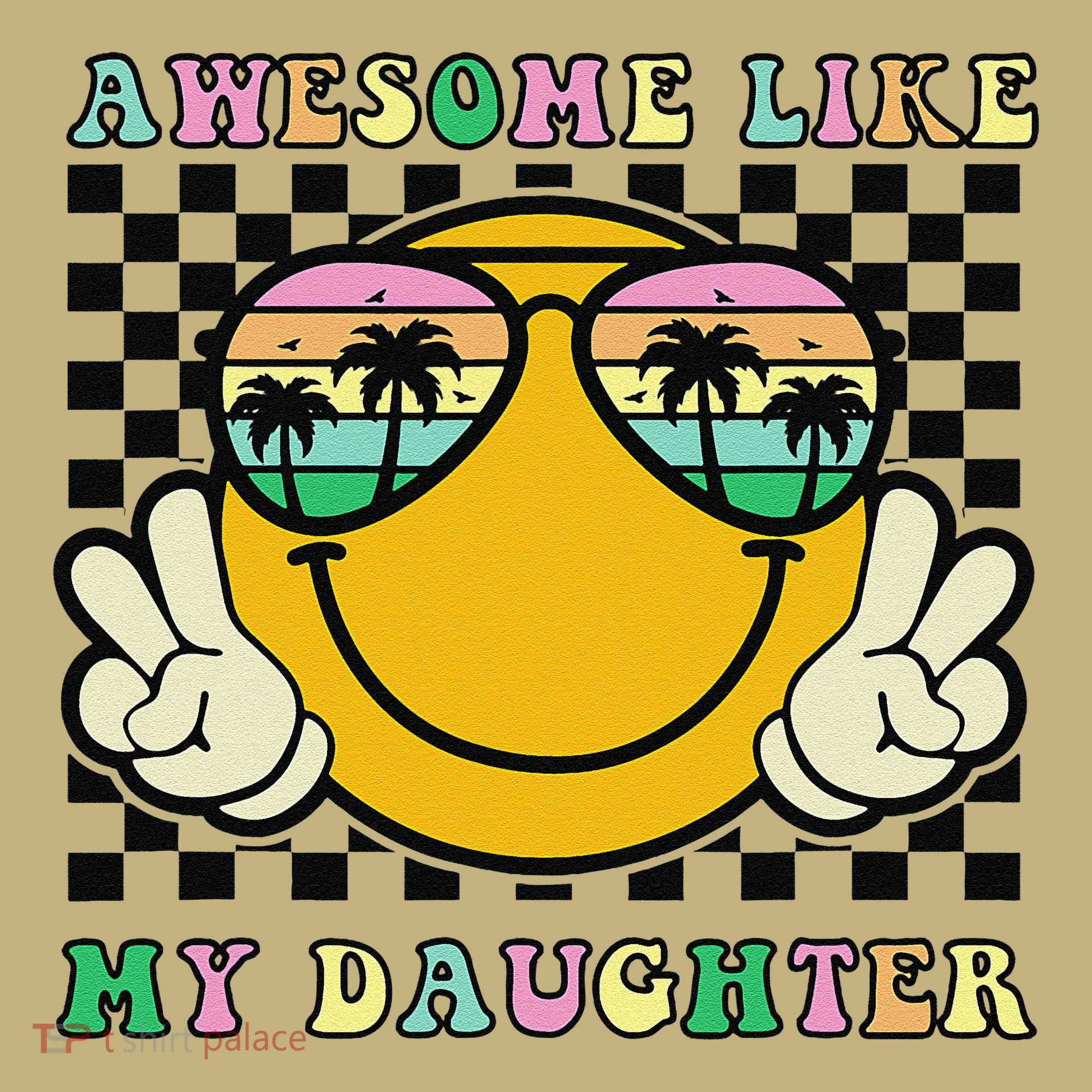 Awesome Like My Daughter Funny FatherS Day Dad Mousepad