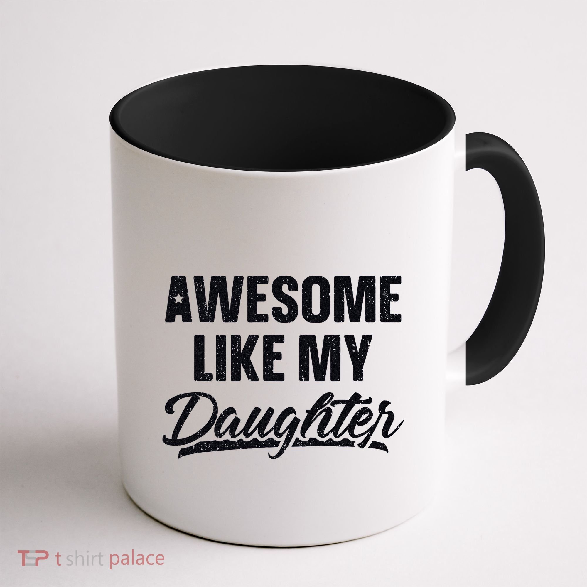 Awesome Like My Daughter Gift Funny FatherS Day Coffee Mug
