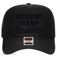 Awesome Like My Daughter Gift Funny FatherS Day Hat thumb 0
