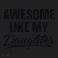 Awesome Like My Daughter Gift Funny FatherS Day Hat thumb 2