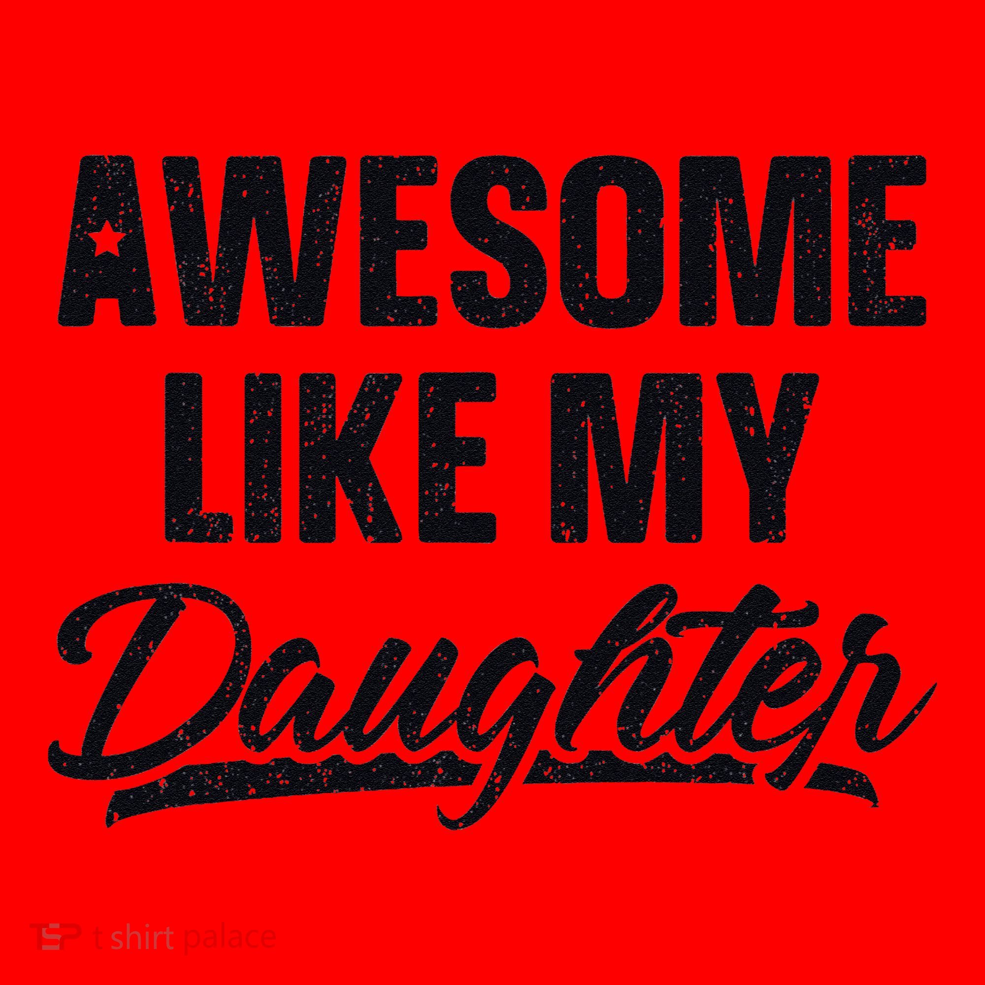 Awesome Like My Daughter Gift Funny FatherS Day Santa Hat