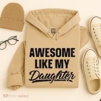 Awesome Like My Daughter Gift Funny FatherS Day Hoodie thumb 4