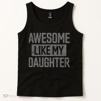 Awesome Like my Daughter Father's Day Dad Day Funny Dad Tank Top thumb 2